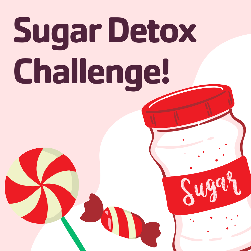Sugar Detox Challenge!